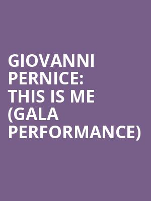 Giovanni Pernice: This Is Me (Gala Performance) at Her Majestys Theatre